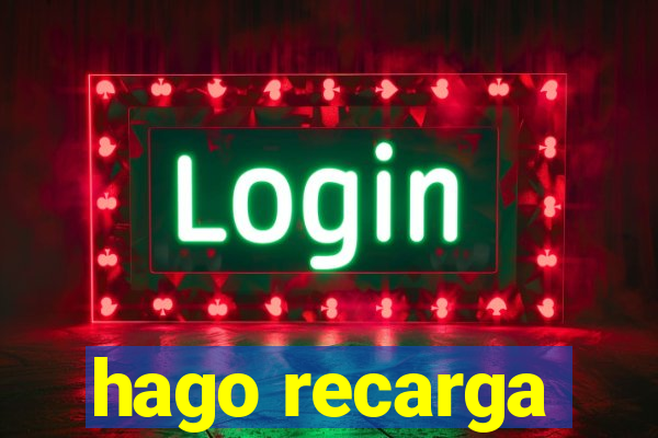 hago recarga